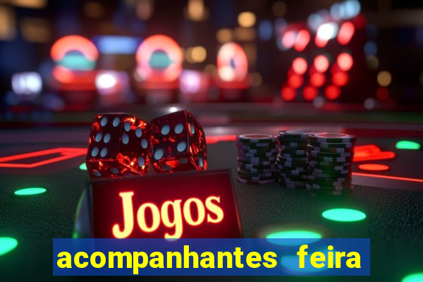 acompanhantes feira de santana